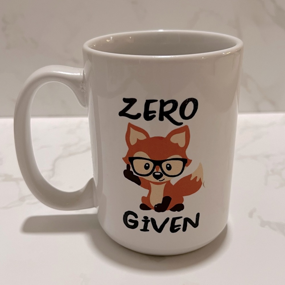 ‘Zero Fox Given’ Funny Sassy Humor Coffee Mug